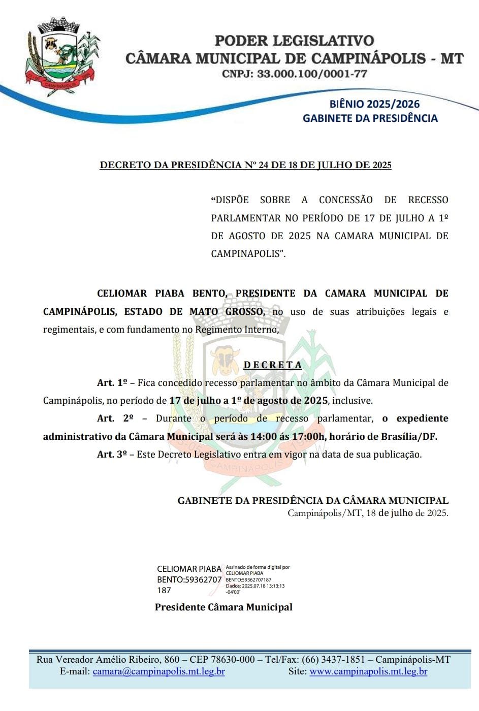 DECRETO DA PRESIDÊNCIA Nº 24 DE 18 DE JULHO DE 2025