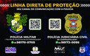 POLÍCIA MILITAR E POLÍCIA CIVIL lança “LINHA DIRETA DE PROTEÇÃO” para facilitar comunicação com as forças de segurança.